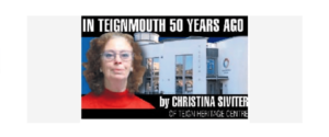 Read more about the article Take a look at Teignmouth news from 50 years ago – December 8, 1972
